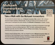 Mohawk Ironworkers Walk Sign