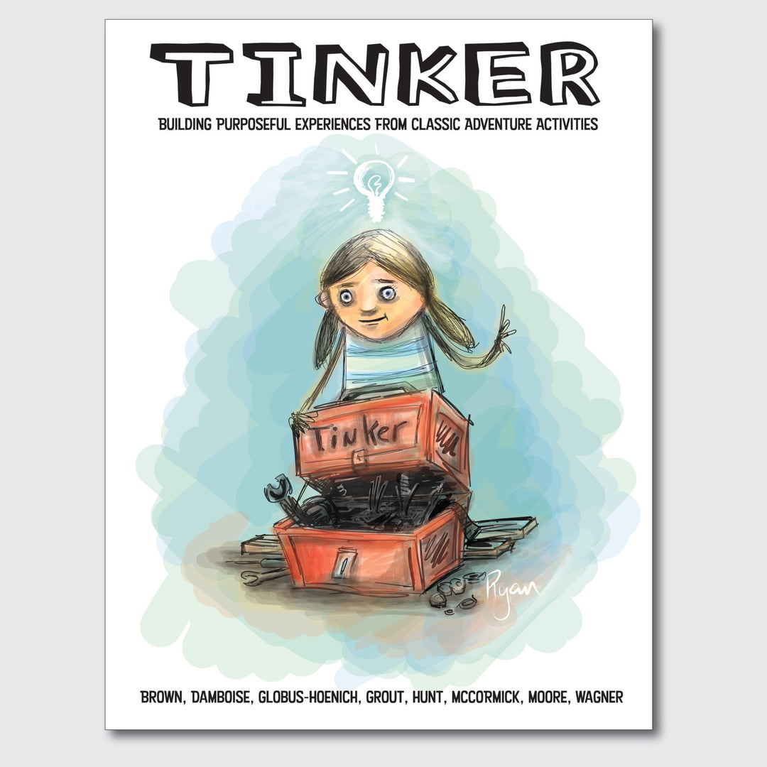 Tinker: Building Purposeful Experiences From Classic Adventure Activities